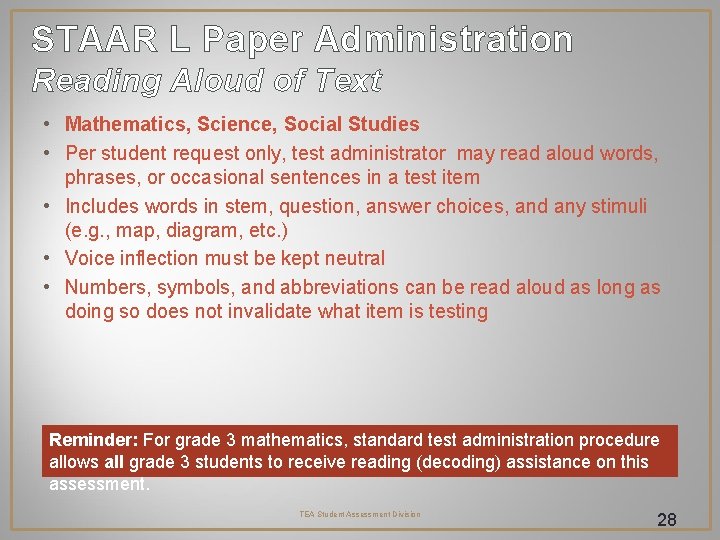STAAR L Paper Administration Reading Aloud of Text • Mathematics, Science, Social Studies • STAAR L Paper Administration Reading Aloud of Text • Mathematics, Science, Social Studies •