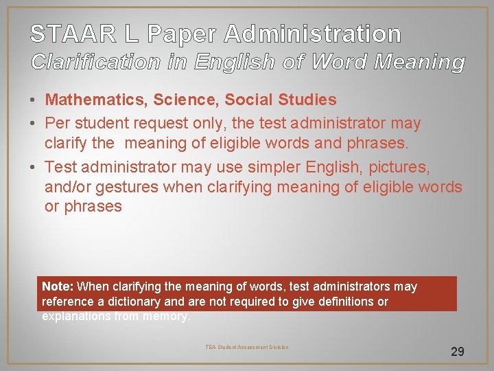 STAAR L Paper Administration Clarification in English of Word Meaning • Mathematics, Science, Social STAAR L Paper Administration Clarification in English of Word Meaning • Mathematics, Science, Social