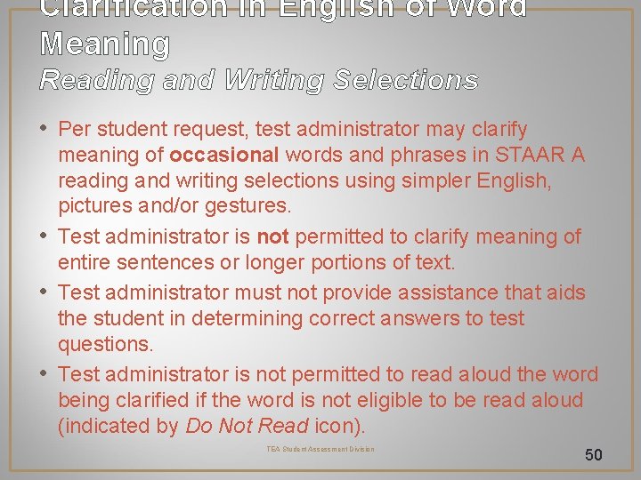 Clarification in English of Word Meaning Reading and Writing Selections • Per student request, Clarification in English of Word Meaning Reading and Writing Selections • Per student request,