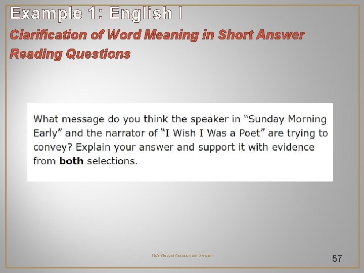 Example 1: English I Clarification of Word Meaning in Short Answer Reading Questions TEA Example 1: English I Clarification of Word Meaning in Short Answer Reading Questions TEA
