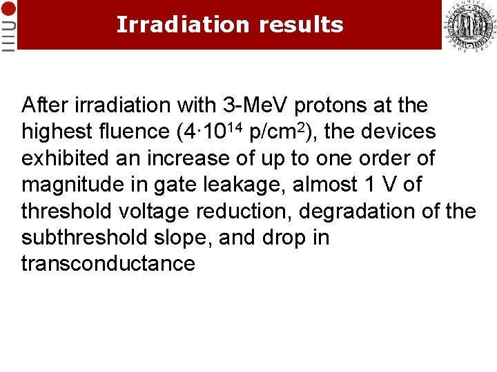 Irradiation results After irradiation with 3 -Me. V protons at the highest fluence (4∙ Irradiation results After irradiation with 3 -Me. V protons at the highest fluence (4∙
