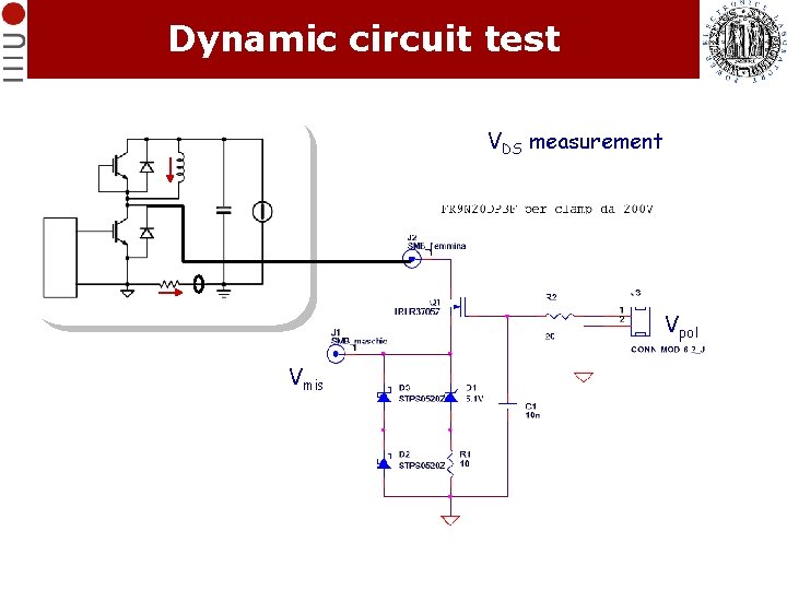 Dynamic circuit test VDS measurement Vpol Vmis Dynamic circuit test VDS measurement Vpol Vmis