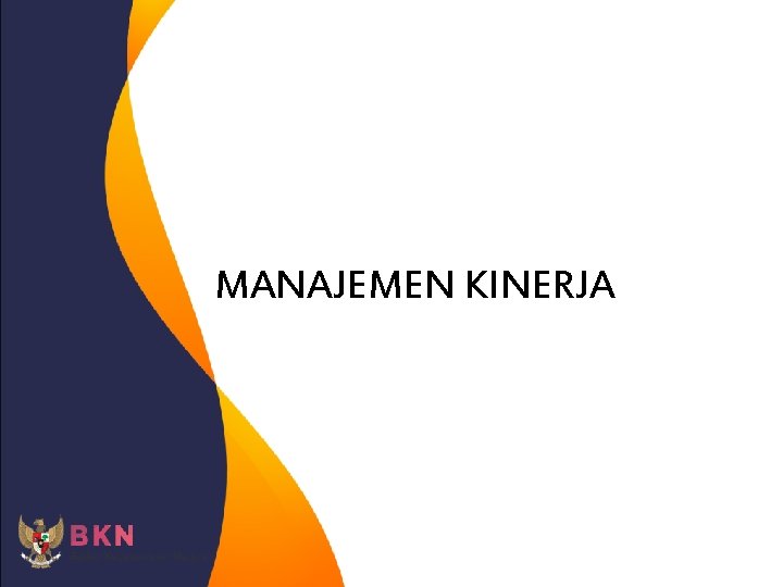 MANAJEMEN KINERJA 