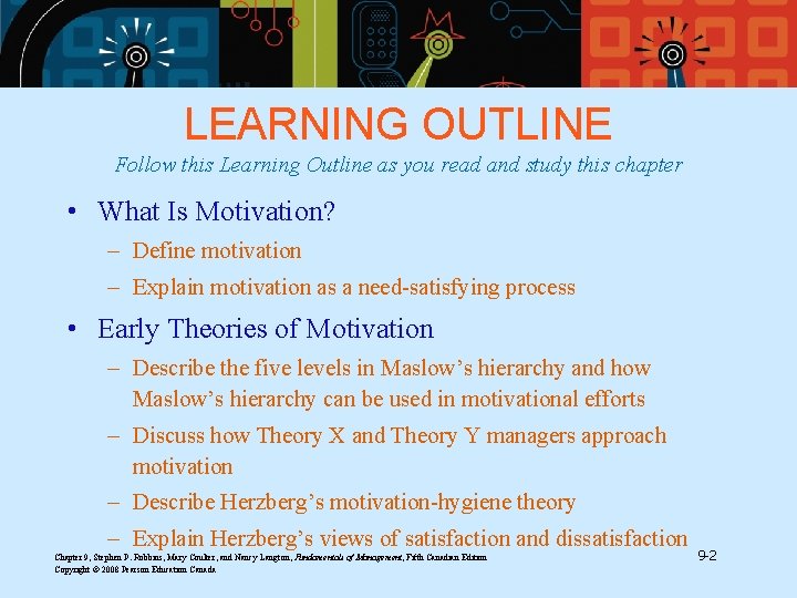 LEARNING OUTLINE Follow this Learning Outline as you read and study this chapter •