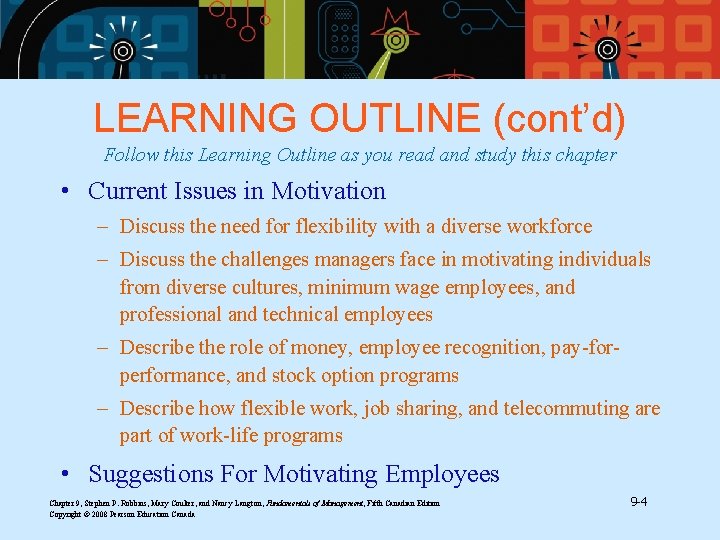 LEARNING OUTLINE (cont’d) Follow this Learning Outline as you read and study this chapter