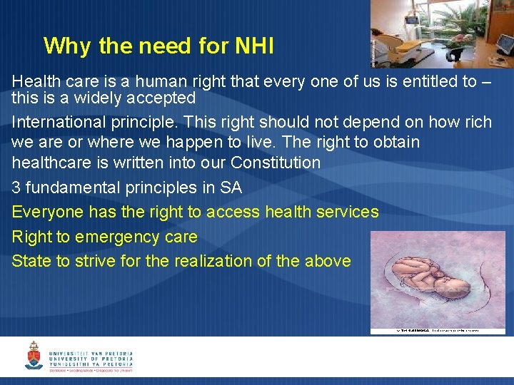 Why the need for NHI Health care is a human right that every one Why the need for NHI Health care is a human right that every one