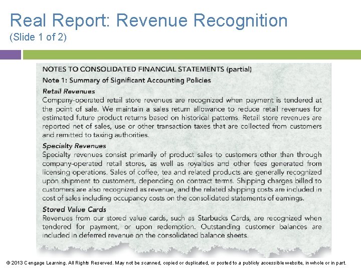 Real Report: Revenue Recognition (Slide 1 of 2) © 2013 Cengage Learning. All Rights