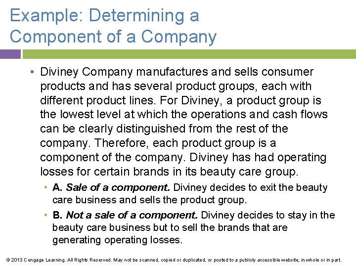 Example: Determining a Component of a Company • Diviney Company manufactures and sells consumer