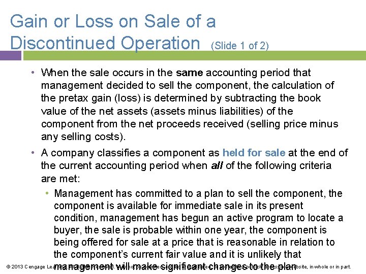 Gain or Loss on Sale of a Discontinued Operation (Slide 1 of 2) •