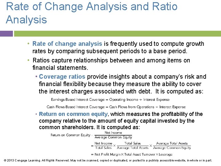 Rate of Change Analysis and Ratio Analysis • Rate of change analysis is frequently