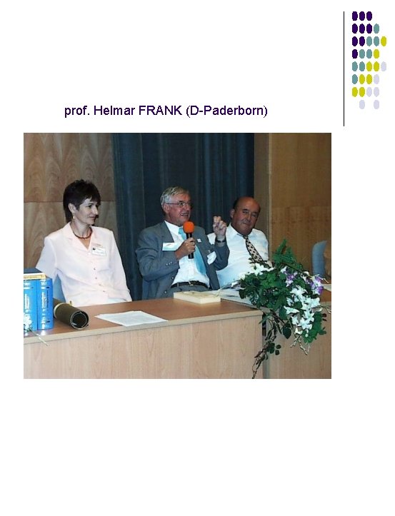 prof. Helmar FRANK (D-Paderborn) 