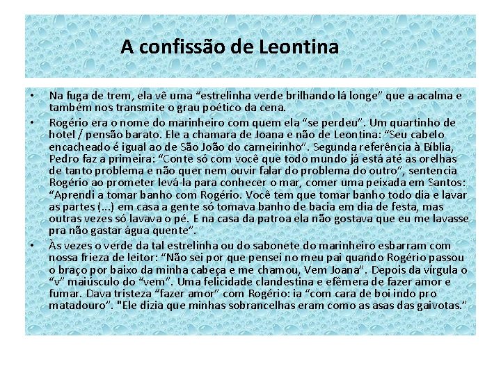 A confissão de Leontina • • • Na fuga de trem, ela vê uma