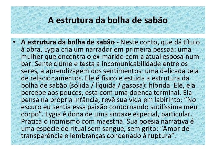 A estrutura da bolha de sabão • A estrutura da bolha de sabão -