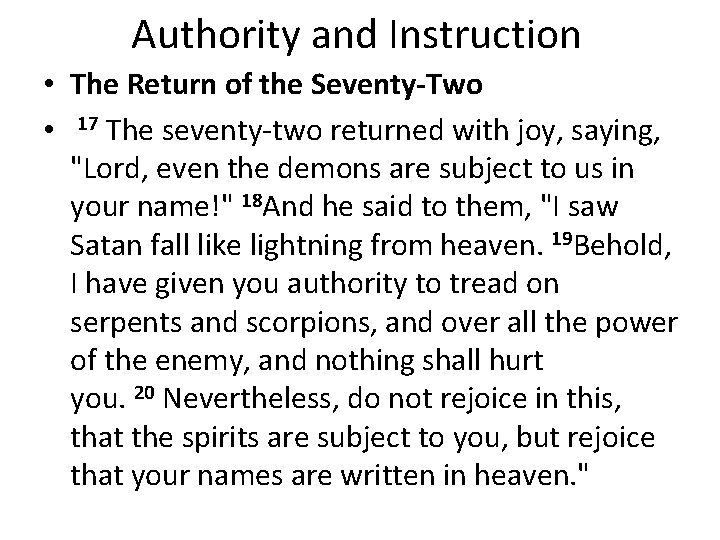 Authority and Instruction • The Return of the Seventy-Two • 17 The seventy-two returned