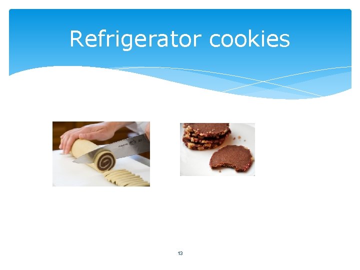 Refrigerator cookies 13 