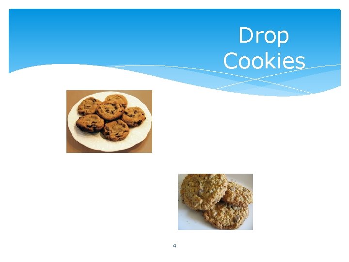 Drop Cookies 4 