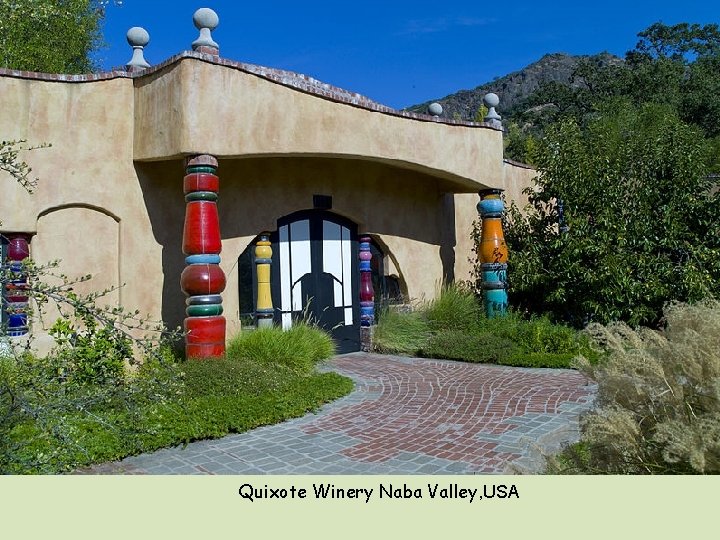 Quixote Winery Naba Valley, USA 