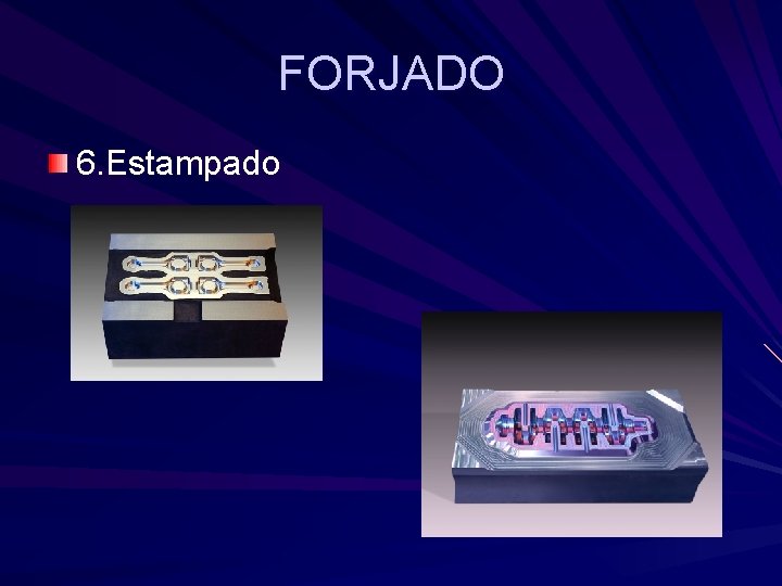 FORJADO 6. Estampado – FORJADO 6. Estampado –
