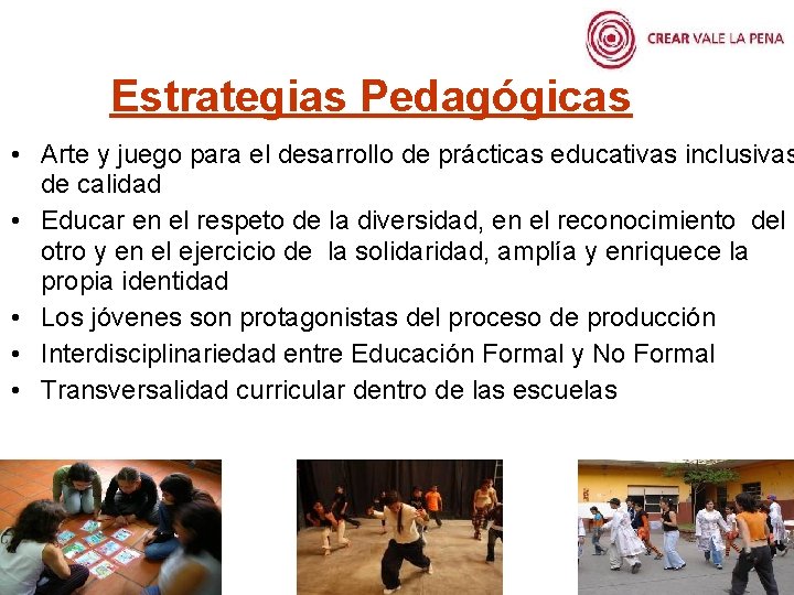Estrategias Pedagógicas • Arte y juego para el desarrollo de prácticas educativas inclusivas de