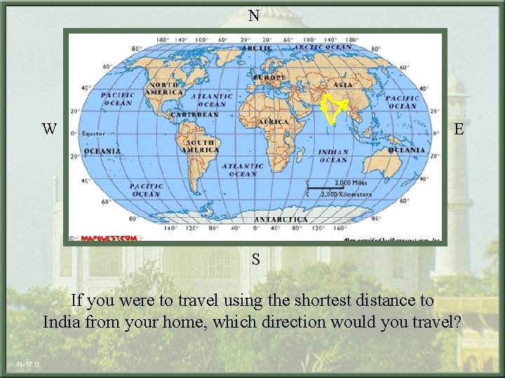  N W E S If you were to travel using the shortest distance