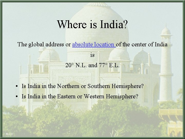 Where is India? The global address or absolute location of the center of India