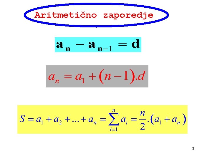 Aritmetično zaporedje 3 Aritmetično zaporedje 3