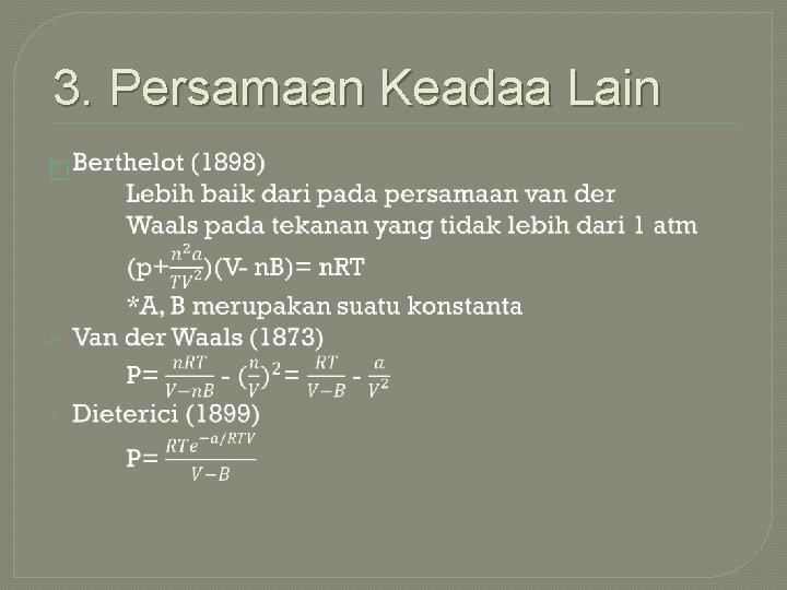 3. Persamaan Keadaa Lain � 
