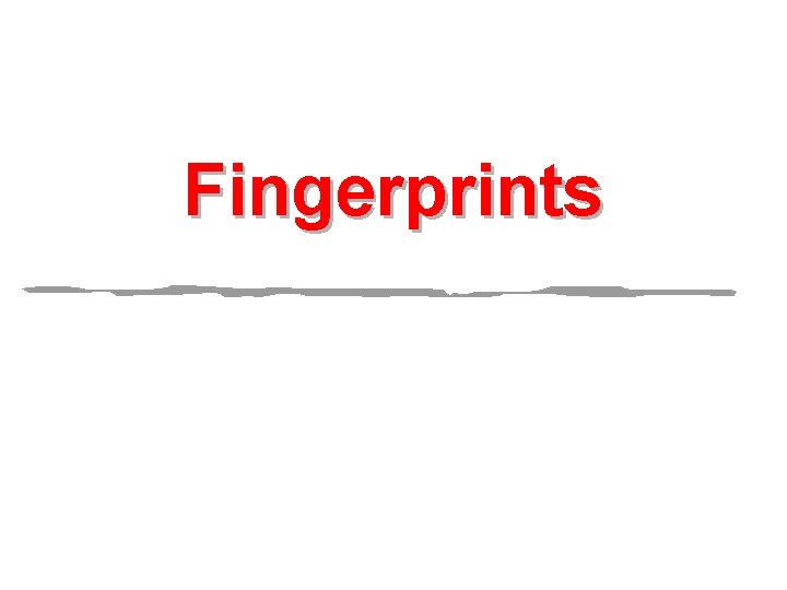 Fingerprints Kendall/Hunt Publishing Company 
