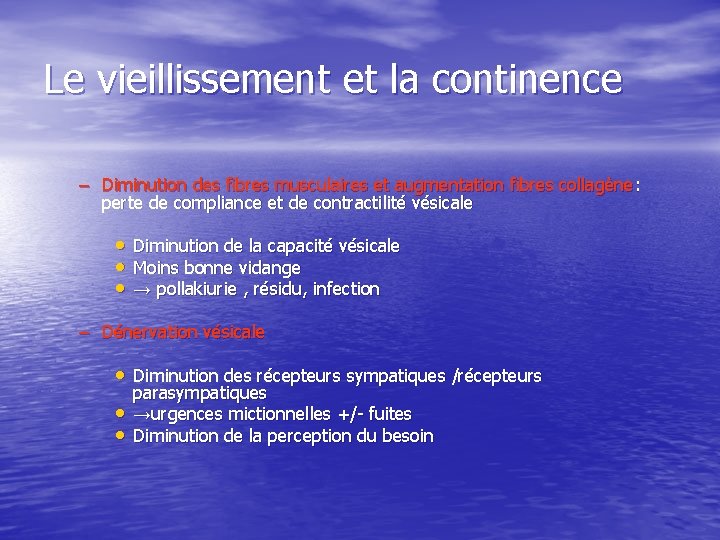 Le vieillissement et la continence – Diminution des fibres musculaires et augmentation fibres collagène