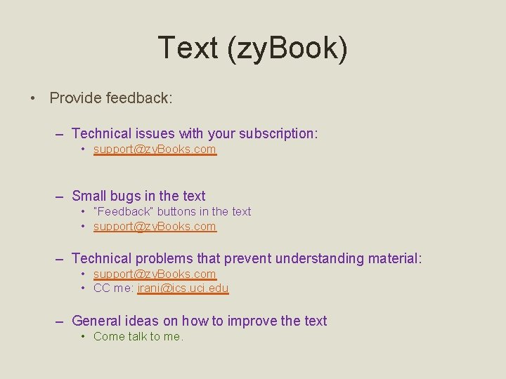 Text (zy. Book) • Provide feedback: – Technical issues with your subscription: • support@zy.