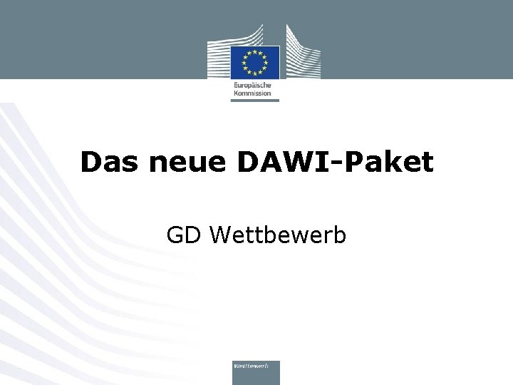 Das neue DAWI-Paket GD Wettbewerb 