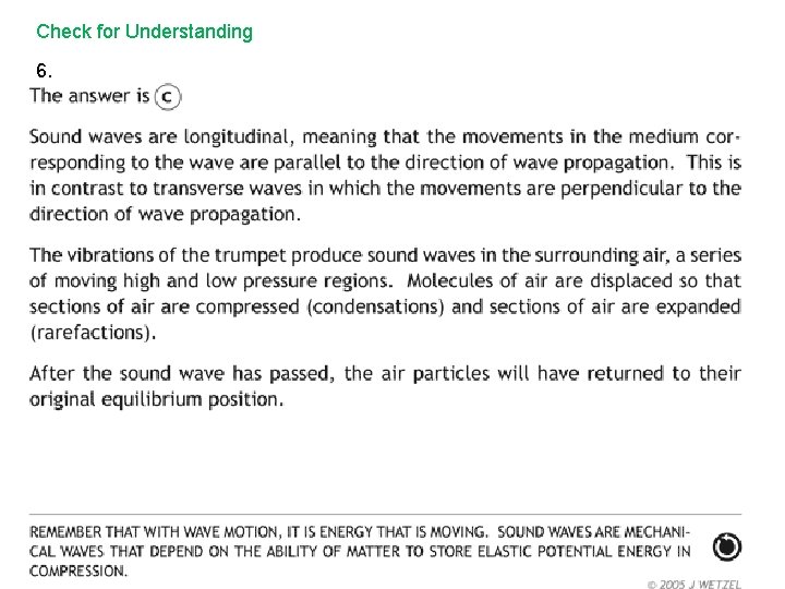 Check for Understanding 6. 