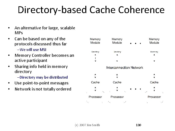 Directory-based Cache Coherence • • An alternative for large, scalable MPs Can be based Directory-based Cache Coherence • • An alternative for large, scalable MPs Can be based