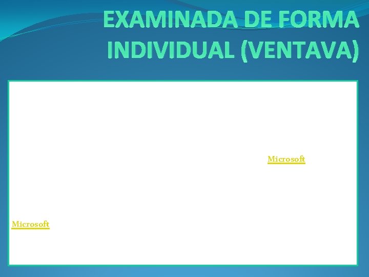 EXAMINADA DE FORMA INDIVIDUAL (VENTAVA) Nueva ventana: Esta abrirá otra ventana del documento seleccionado.