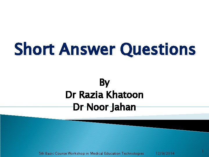 Short Answer Questions By Dr Razia Khatoon Dr Noor Jahan 5 th Basic Course