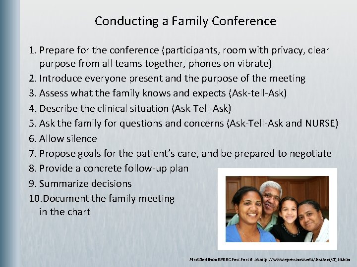  Conducting a Family Conference 1. Prepare for the conference (participants, room with privacy,