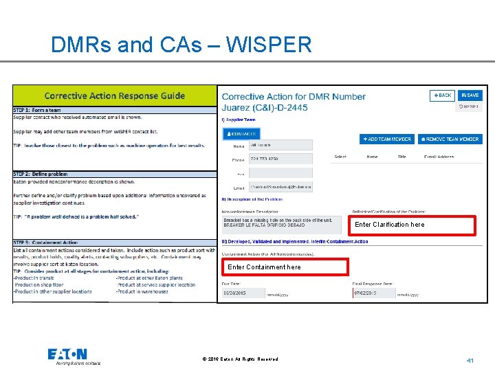 DMRs and CAs – WISPER Enter Clarification here Enter Containment here © 2016 Eaton.