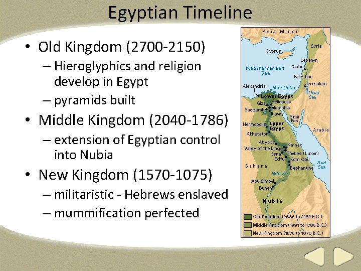 Egyptian Timeline • Old Kingdom (2700 -2150) – Hieroglyphics and religion develop in Egypt