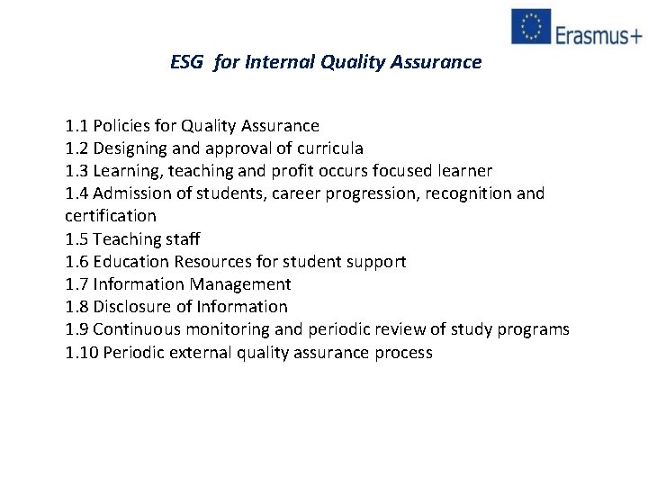 ESG for Internal Quality Assurance 1. 1 Policies for Quality Assurance 1. 2 Designing