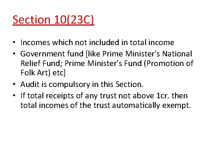 Section 10(23 C) • Incomes which not included in total income • Government fund