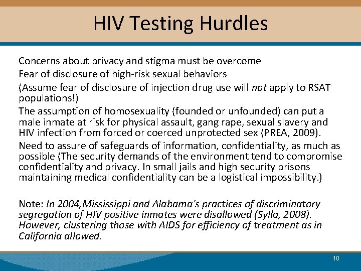 HIV Testing Hurdles Concerns about privacy and stigma must be overcome Fear of disclosure