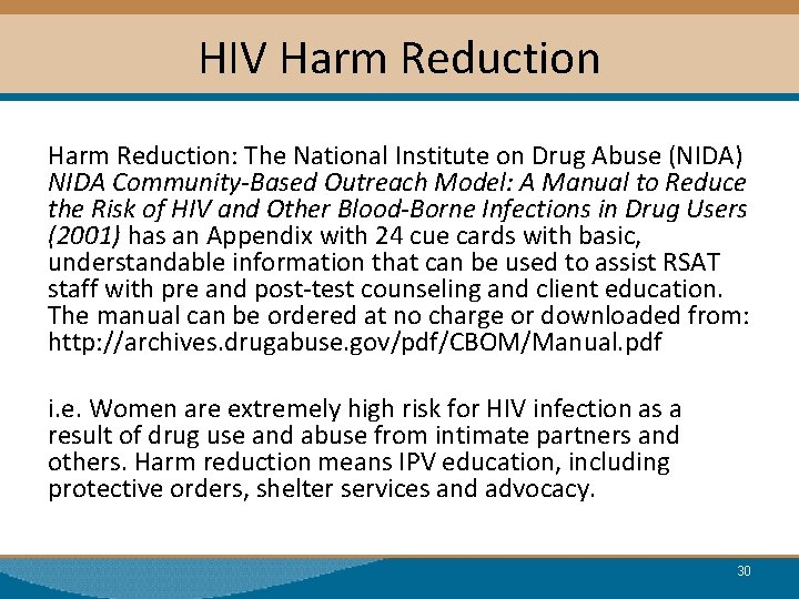 HIV Harm Reduction: The National Institute on Drug Abuse (NIDA) NIDA Community-Based Outreach Model: