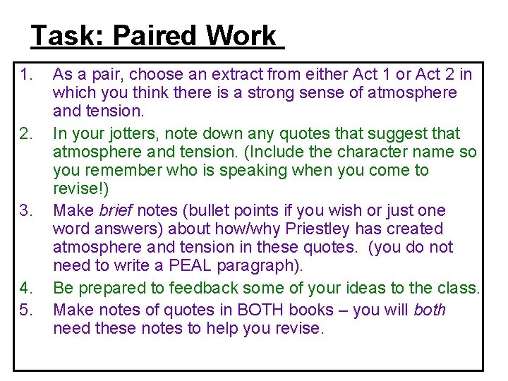 Task: Paired Work 1. 2. 3. 4. 5. As a pair, choose an extract