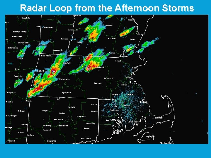 Radar Loop from the Afternoon Storms Radar Loop from the Afternoon Storms