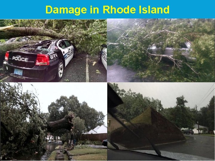 Damage in Rhode Island Damage in Rhode Island