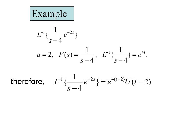 Example therefore, Example therefore,