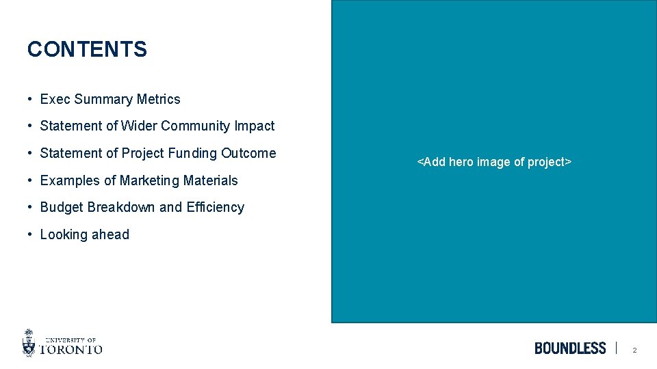 CONTENTS • Exec Summary Metrics • Statement of Wider Community Impact • Statement of