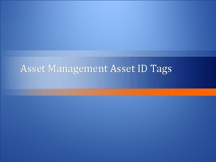 Asset Management Asset ID Tags 