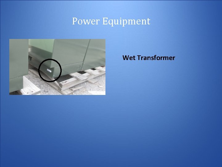 Power Equipment Wet Transformer Power Equipment Wet Transformer