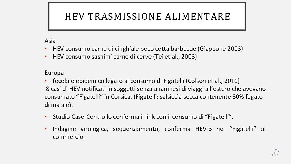 HEV TRASMISSIONE ALIMENTARE Asia • HEV consumo carne di cinghiale poco cotta barbecue (Giappone